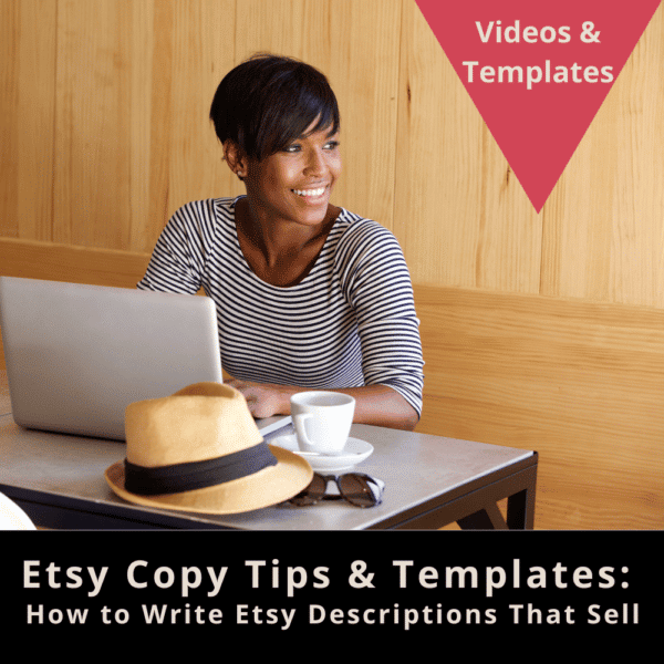 Grow Your Sales on Etsy: Tips for Creating Brilliant Etsy Descriptions